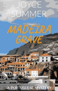Produktbild: Madeira Grave (A Portuguese Mystery, #1)