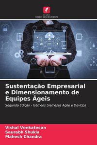 Produktbild: Sustenta&ccedil;&atilde;o Empresarial e Dimensionamento de Equipes &Aacute;geis