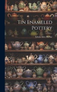 Produktbild: Tin Enameled Pottery