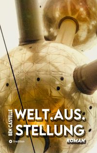 Produktbild: Welt.Aus.Stellung