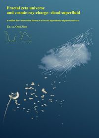 Produktbild: Fractal zeta universe and cosmic-ray-charge-cloud superfluid