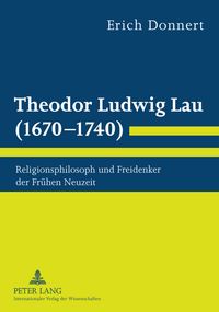 Produktbild: Theodor Ludwig Lau (1670-1740)