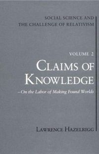 Produktbild: Social Science and the Challenge of Relativism, Vol 2
