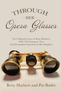 Produktbild: Through Her Opera Glasses
