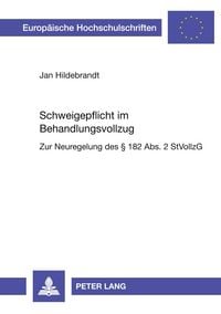Produktbild: Schweigepflicht im Behandlungsvollzug