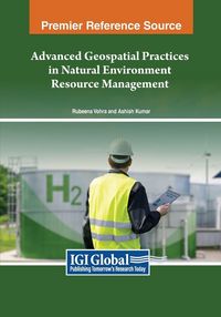 Produktbild: Advanced Geospatial Practices in Natural Environment Resource Management