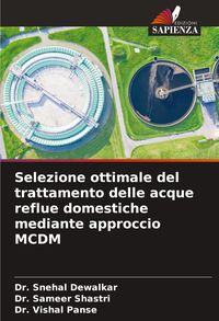 Produktbild: Selezione ottimale del trattamento delle acque reflue domestiche mediante approccio MCDM