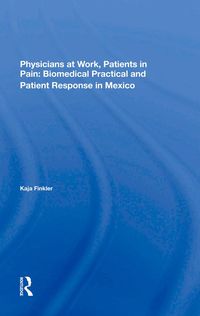 Produktbild: Physicians At Work, Patients In Pain