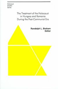 Produktbild: Braham, R: Treatment of the Holocaust in Hungary and Romania