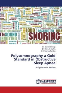Produktbild: Polysomnography a Gold Standard in Obstructive Sleep Apnea