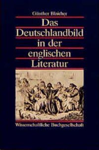 Bild vom Artikel Das Deutschlandbild in der englischen Literatur vom Autor Günther Blaicher