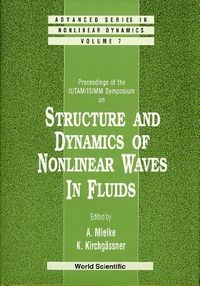 Produktbild: Structure and Dynamics of Nonlinear Waves in Fluids: Proceedings of the Iutam/Isimm Symposium