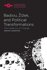 Produktbild: Johnston, A: Badiou, &iquest;i&iquest;ek, and Political Transformations