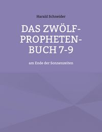 Produktbild: Das Zw&ouml;lf-Propheten-Buch 7-9