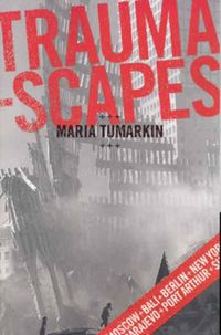 Produktbild: Tumarkin, M: Traumascapes
