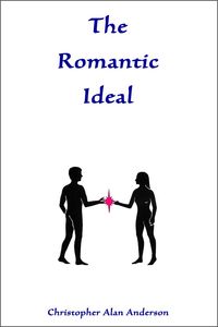 Bild vom Artikel The Romantic Ideal vom Autor Christopher Alan Anderson