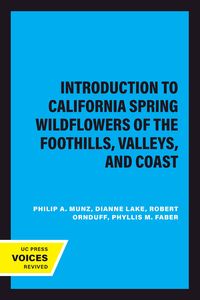 Produktbild: Introduction to California Spring Wildflowers of the Foothills, Valleys, and Coast