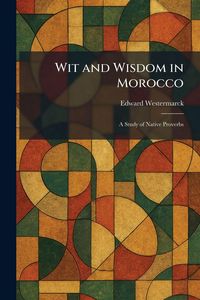 Produktbild: Wit and Wisdom in Morocco