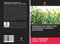 Produktbild: Avalia&ccedil;&atilde;o dos efeitos dos fertilizantes l&iacute;quidos e granulados
