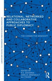Produktbild: Relational, Networked and Collaborative Approaches to Public Diplomacy