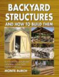 Produktbild: Backyard Structures and How to Build Them