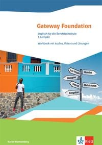 Produktbild: Gateway Foundation. Englisch f&uuml;r die Berufsfachschule. Ausgabe Baden-W&uuml;rttemberg