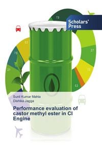 Produktbild: Performance evaluation of castor methyl ester in CI Engine