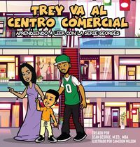 Produktbild: TREY VA AL CENTRO COMERCIAL (Aprendiendo a leer con la serie Georges)