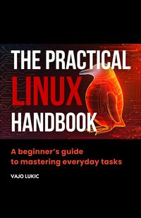 Produktbild: The Practical Linux Handbook