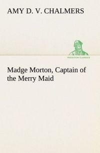 Produktbild: Madge Morton, Captain of the Merry Maid