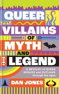 Bild vom Artikel Queer Villains of Myth and Legend vom Autor Dan Jones