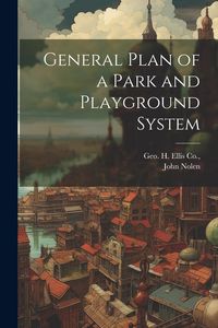 Produktbild: General Plan of a Park and Playground System