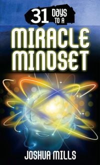 Produktbild: 31 Days to a Miracle Mindset