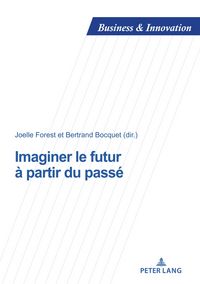 Produktbild: Imaginer le futur &agrave; partir du pass&eacute;