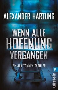 Produktbild: Wenn alle Hoffnung vergangen (Jan-Tommen-Thriller 3)