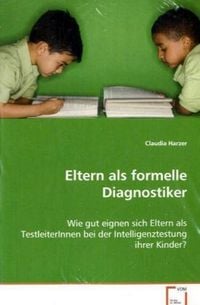 Produktbild: Harzer, C: Eltern als formelle Diagnostiker