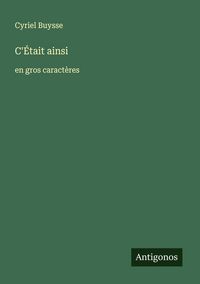 Produktbild: C'&Eacute;tait ainsi