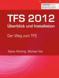 Produktbild: TFS 2012 &Uuml;berblick und Installation