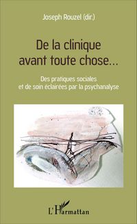 Produktbild: De la clinique avant toute chose...