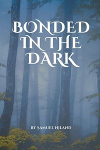 Produktbild: Bonded in the Dark