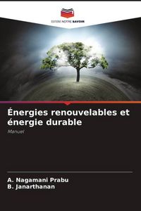 Produktbild: &Eacute;nergies renouvelables et &eacute;nergie durable
