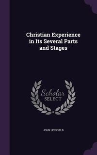 Produktbild: Christian Experience in Its Several Parts and Stages