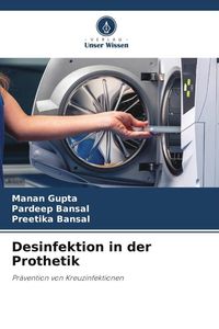Produktbild: Gupta, M: Desinfektion in der Prothetik