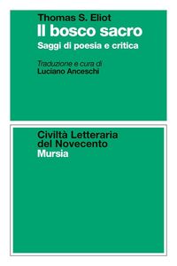 Produktbild: Il bosco sacro. Saggi di poesia e critica