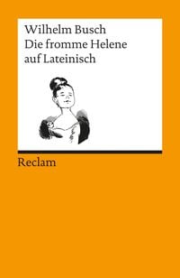 Bild vom Artikel Die fromme Helene auf Lateinisch vom Autor Wilhelm Busch