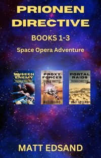 Produktbild: Prionen Directive Books 1-3 (Space Opera Adventure)