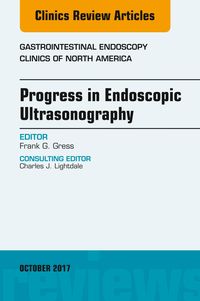 Produktbild: Progress in Endoscopic Ultrasonography, An Issue of Gastrointestinal Endoscopy Clinics