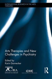 Produktbild: Arts Therapies and New Challenges in Psychiatry