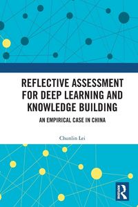 Produktbild: Reflective Assessment for Deep Learning and Knowledge Building