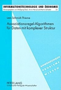 Produktbild: Assoziationsregel-Algorithmen f&uuml;r Daten mit komplexer Struktur